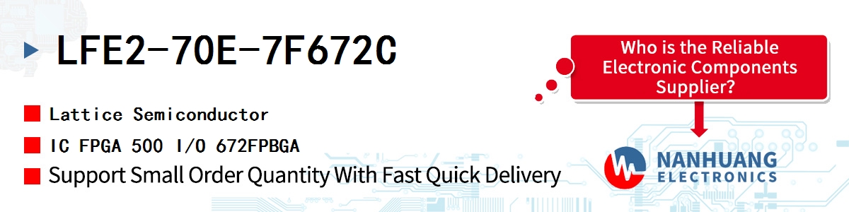 LFE2-70E-7F672C Lattice IC FPGA 500 I/O 672FPBGA