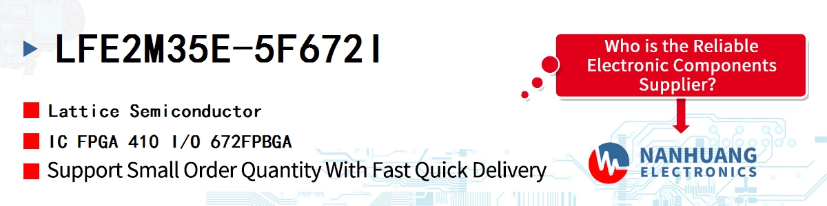 LFE2M35E-5F672I Lattice IC FPGA 410 I/O 672FPBGA