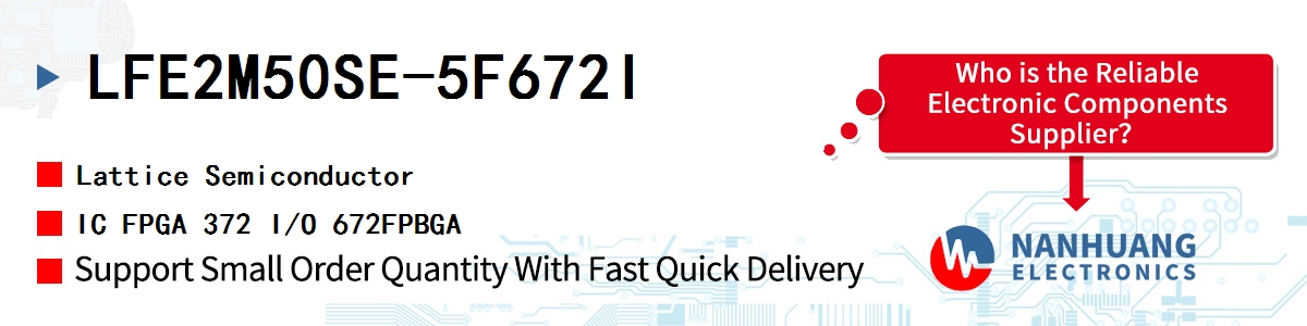 LFE2M50SE-5F672I Lattice IC FPGA 372 I/O 672FPBGA