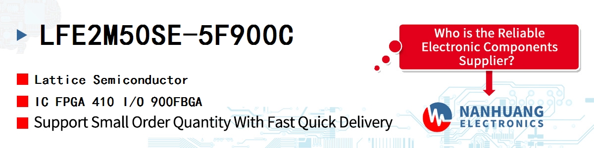 LFE2M50SE-5F900C Lattice IC FPGA 410 I/O 900FBGA