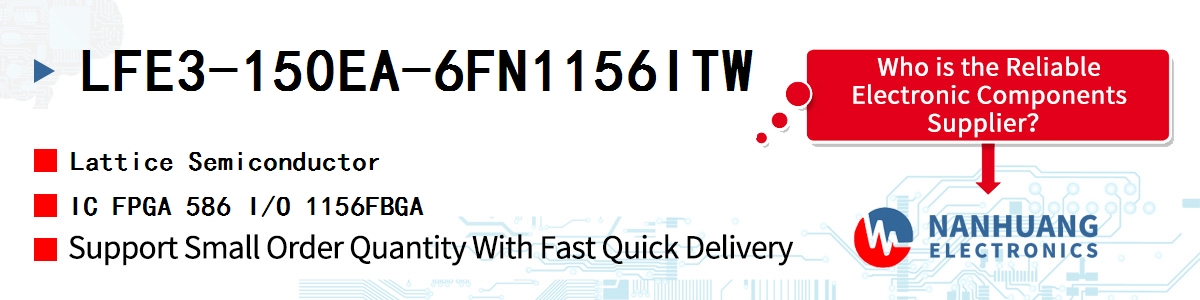 LFE3-150EA-6FN1156ITW Lattice IC FPGA 586 I/O 1156FBGA