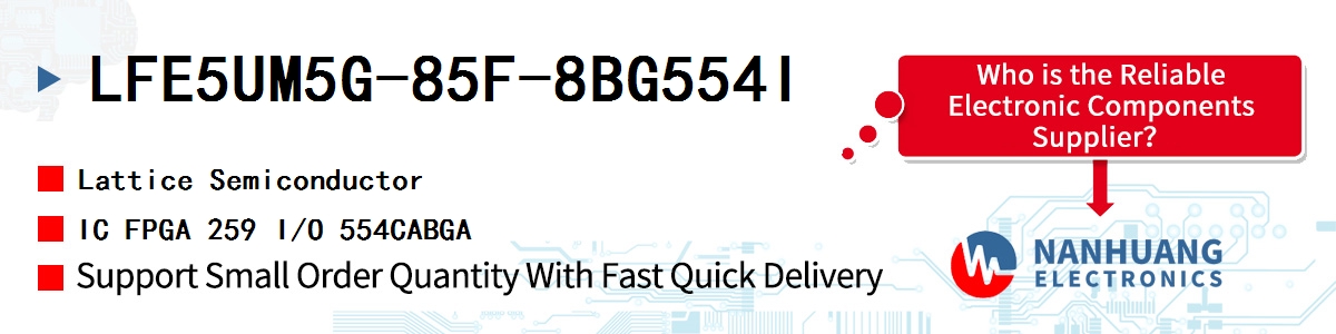 LFE5UM5G-85F-8BG554I Lattice IC FPGA 259 I/O 554CABGA