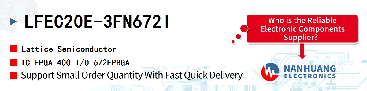 LFEC20E-3FN672I Lattice IC FPGA 400 I/O 672FPBGA