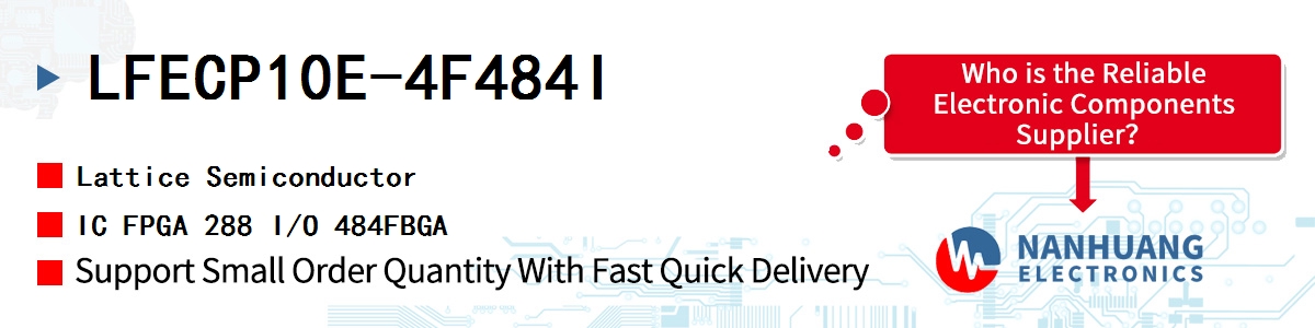 LFECP10E-4F484I Lattice IC FPGA 288 I/O 484FBGA