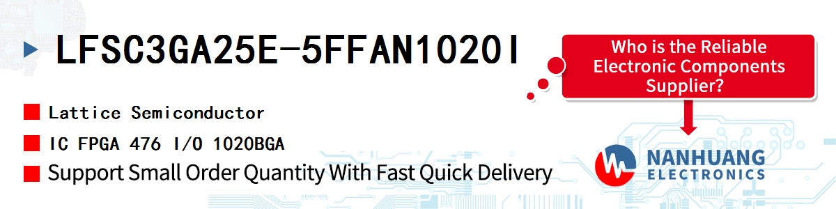 LFSC3GA25E-5FFAN1020I Lattice IC FPGA 476 I/O 1020BGA