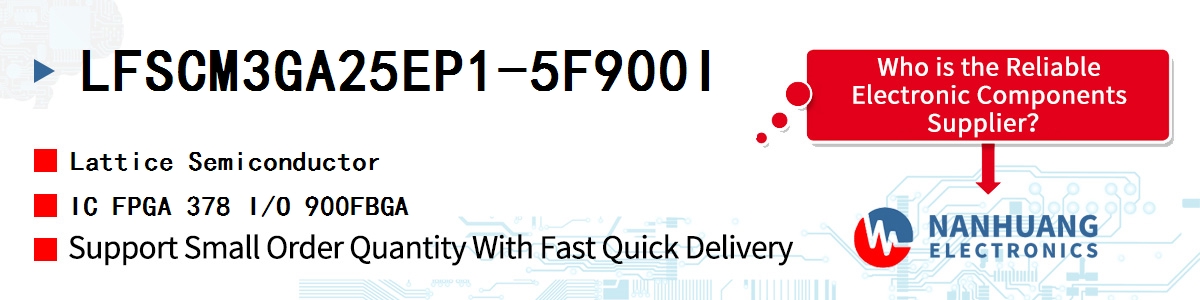 LFSCM3GA25EP1-5F900I Lattice IC FPGA 378 I/O 900FBGA