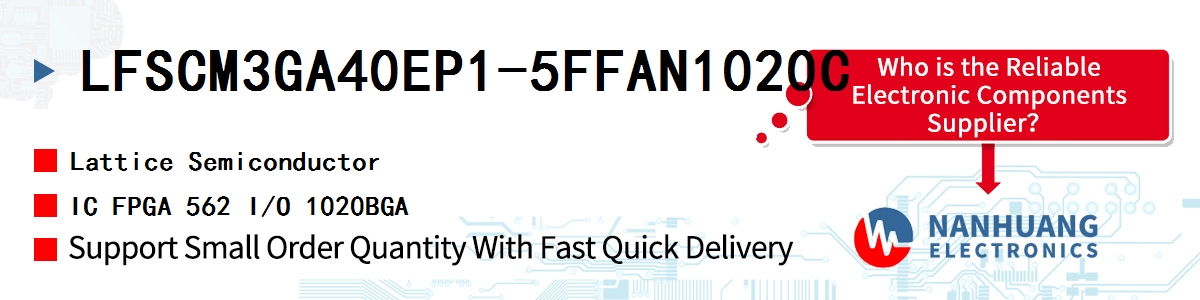 LFSCM3GA40EP1-5FFAN1020C Lattice IC FPGA 562 I/O 1020BGA