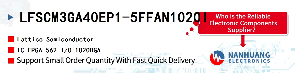 LFSCM3GA40EP1-5FFAN1020I Lattice IC FPGA 562 I/O 1020BGA