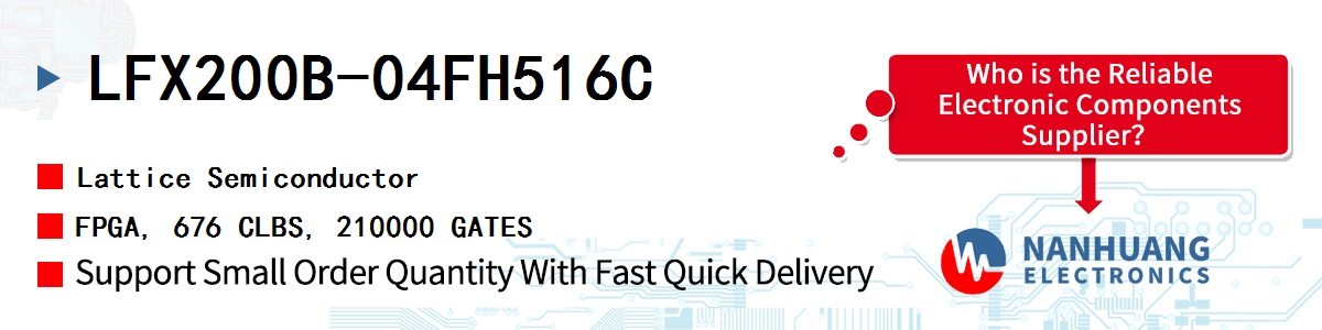 LFX200B-04FH516C Lattice FPGA, 676 CLBS, 210000 GATES