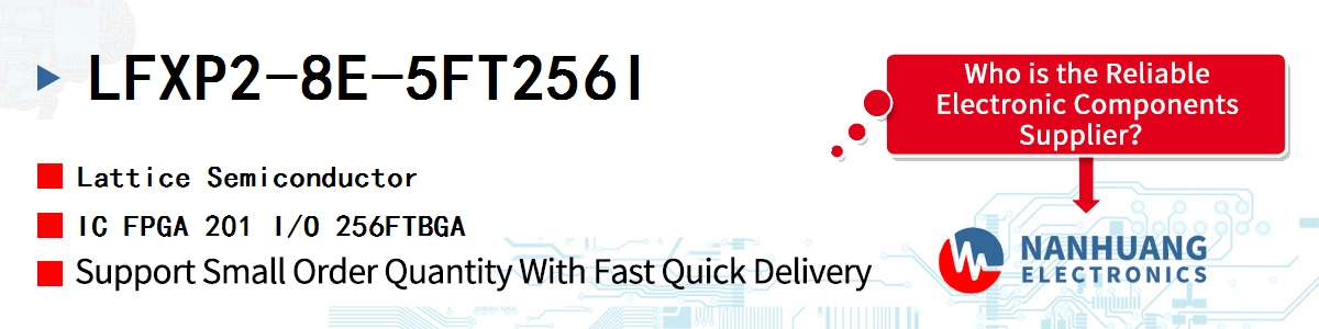 LFXP2-8E-5FT256I Lattice IC FPGA 201 I/O 256FTBGA