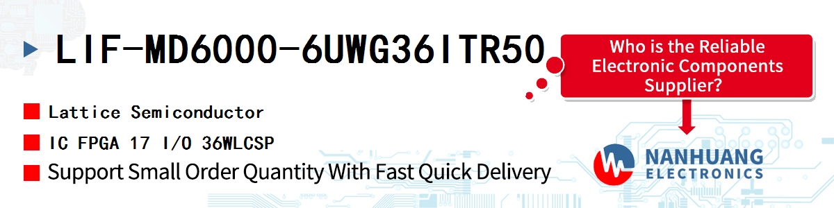 LIF-MD6000-6UWG36ITR50 Lattice IC FPGA 17 I/O 36WLCSP