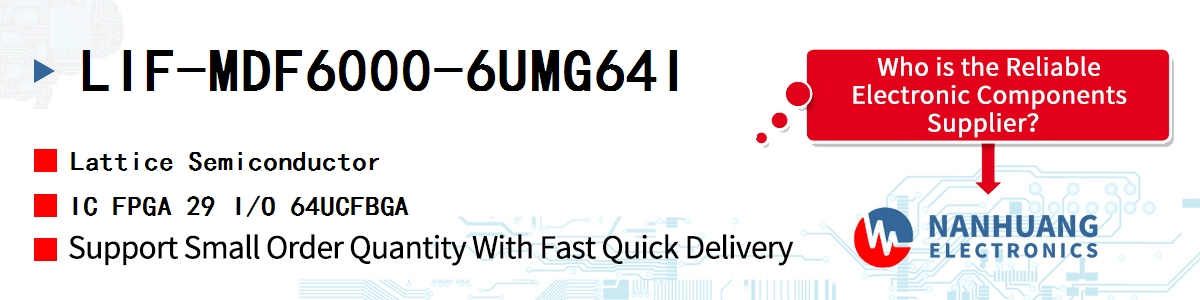 LIF-MDF6000-6UMG64I Lattice IC FPGA 29 I/O 64UCFBGA