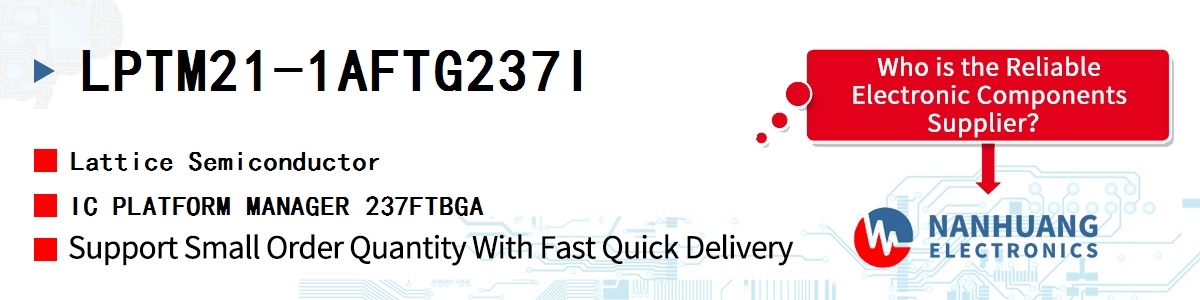 LPTM21-1AFTG237I Lattice IC PLATFORM MANAGER 237FTBGA