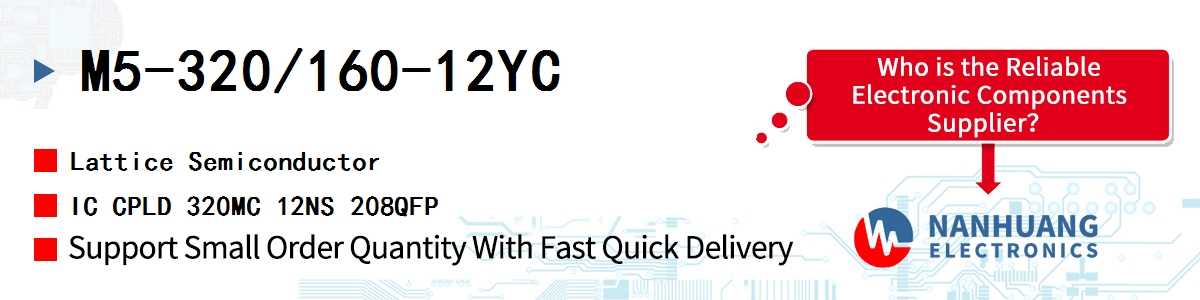 M5-320/160-12YC Lattice IC CPLD 320MC 12NS 208QFP