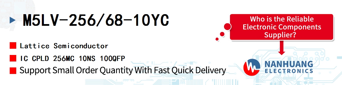 M5LV-256/68-10YC Lattice IC CPLD 256MC 10NS 100QFP