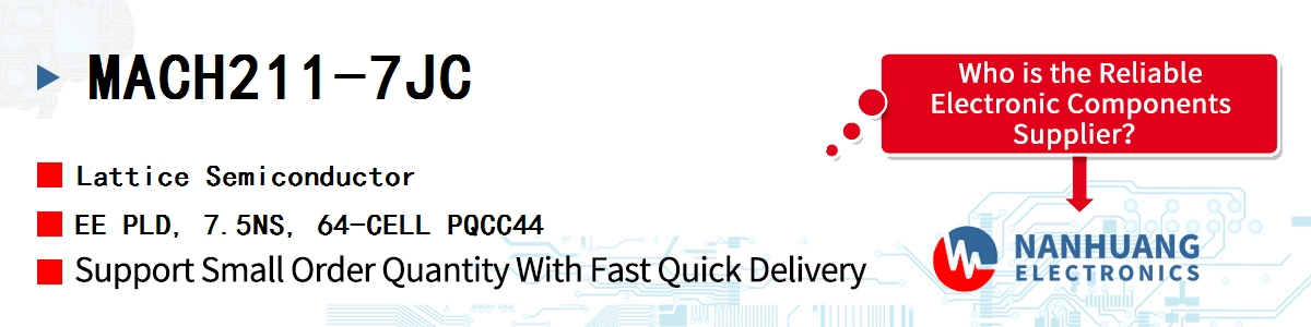 MACH211-7JC Lattice EE PLD, 7.5NS, 64-CELL PQCC44