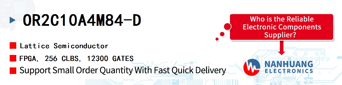OR2C10A4M84-D Lattice FPGA, 256 CLBS, 12300 GATES