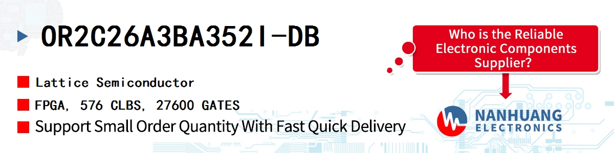 OR2C26A3BA352I-DB Lattice FPGA, 576 CLBS, 27600 GATES