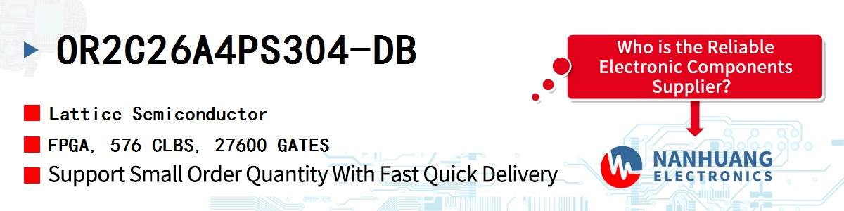 OR2C26A4PS304-DB Lattice FPGA, 576 CLBS, 27600 GATES