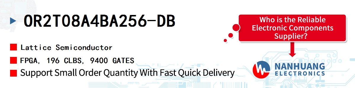 OR2T08A4BA256-DB Lattice FPGA, 196 CLBS, 9400 GATES