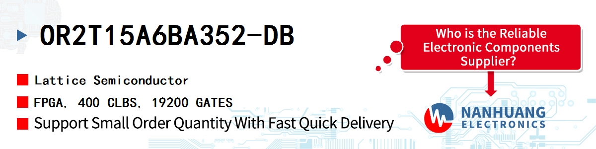 OR2T15A6BA352-DB Lattice FPGA, 400 CLBS, 19200 GATES