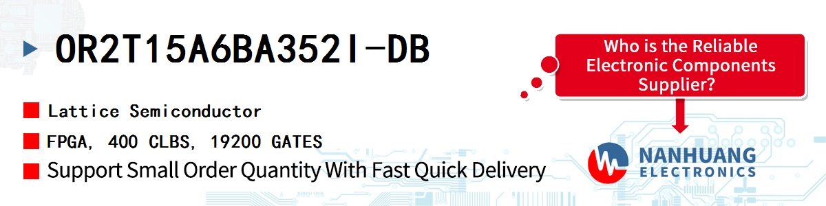 OR2T15A6BA352I-DB Lattice FPGA, 400 CLBS, 19200 GATES