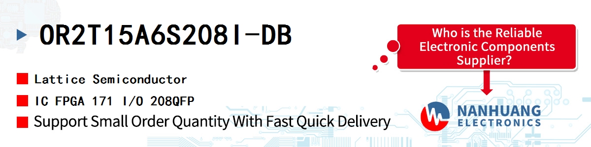 OR2T15A6S208I-DB Lattice IC FPGA 171 I/O 208QFP