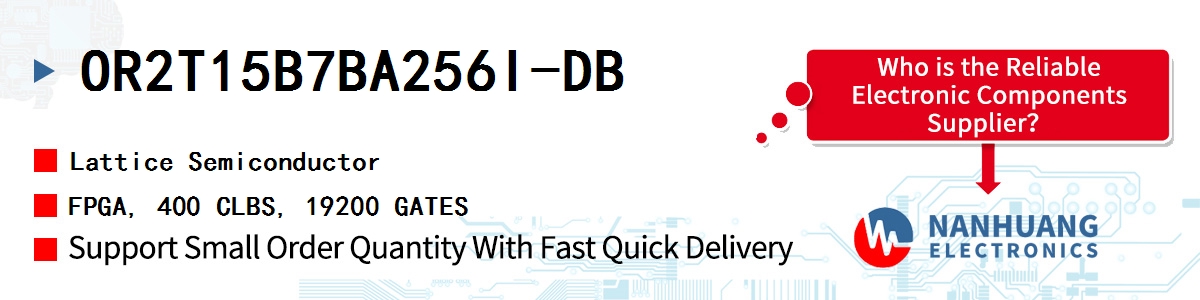 OR2T15B7BA256I-DB Lattice FPGA, 400 CLBS, 19200 GATES