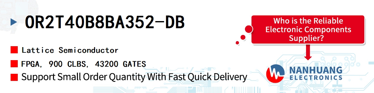 OR2T40B8BA352-DB Lattice FPGA, 900 CLBS, 43200 GATES