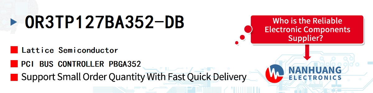 OR3TP127BA352-DB Lattice PCI BUS CONTROLLER PBGA352