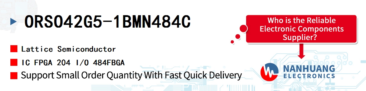 ORSO42G5-1BMN484C Lattice IC FPGA 204 I/O 484FBGA