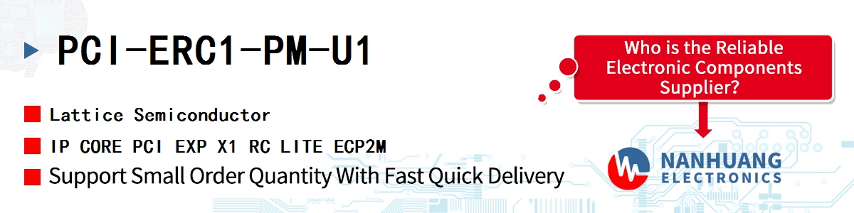 PCI-ERC1-PM-U1 Lattice IP CORE PCI EXP X1 RC LITE ECP2M