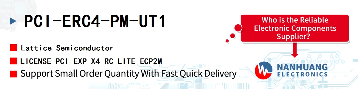 PCI-ERC4-PM-UT1 Lattice LICENSE PCI EXP X4 RC LITE ECP2M