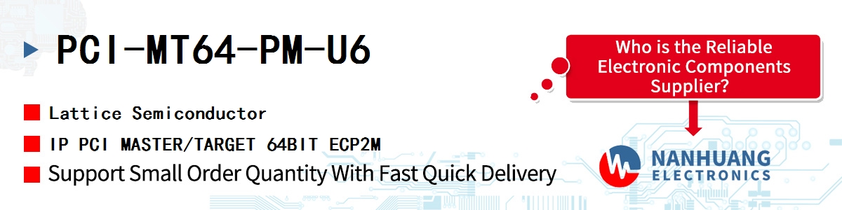 PCI-MT64-PM-U6 Lattice IP PCI MASTER/TARGET 64BIT ECP2M