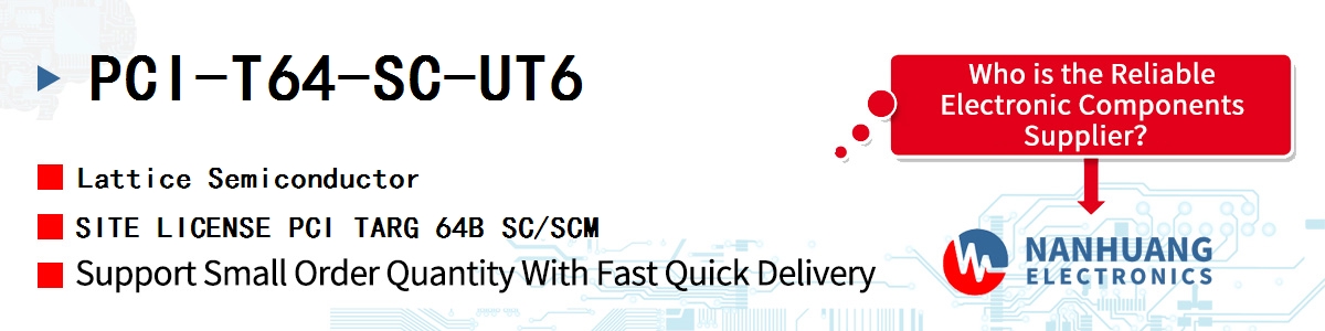 PCI-T64-SC-UT6 Lattice SITE LICENSE PCI TARG 64B SC/SCM