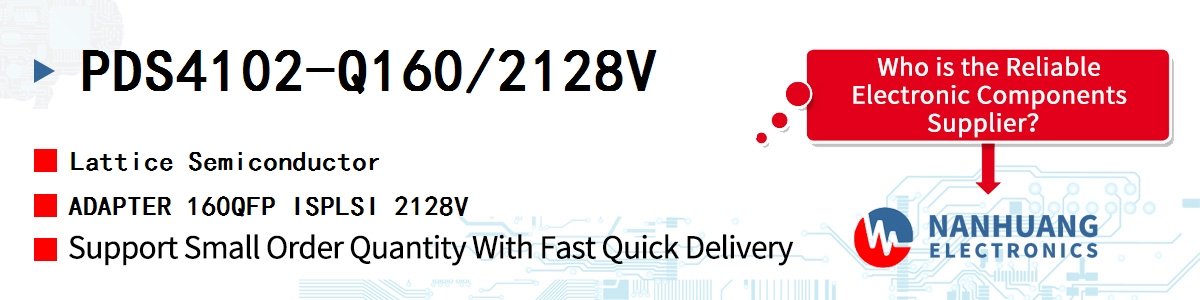 PDS4102-Q160/2128V Lattice ADAPTER 160QFP ISPLSI 2128V