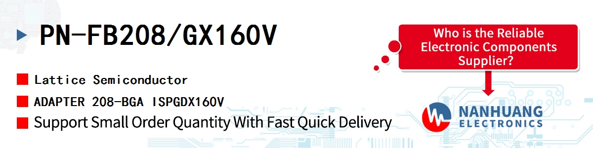 PN-FB208/GX160V Lattice ADAPTER 208-BGA ISPGDX160V