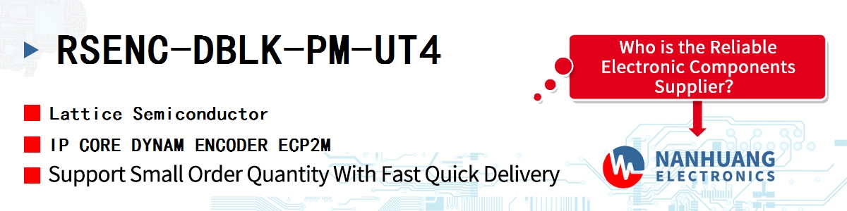 RSENC-DBLK-PM-UT4 Lattice IP CORE DYNAM ENCODER ECP2M